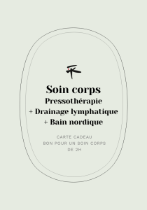 Soin corps Pressothérapie + Drainage lymphatique + Bain nordique